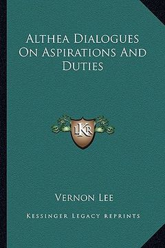 portada althea dialogues on aspirations and duties (en Inglés)