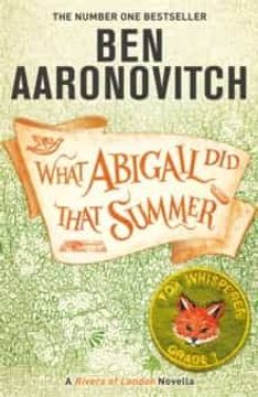 portada What Abigail did That Summer: A Rivers of London Novella (en Inglés)