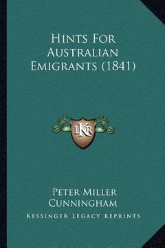 portada hints for australian emigrants (1841) (in English)