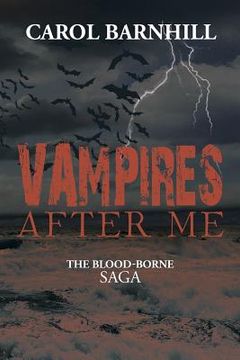 portada Vampires After Me: The Blood-Borne Saga (en Inglés)