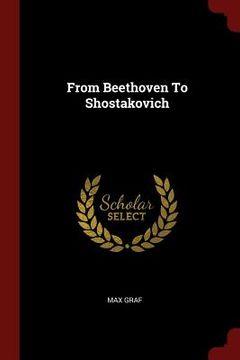 portada From Beethoven To Shostakovich