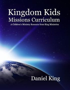 portada Kingdom Kids Mission's Curriculum (en Inglés)