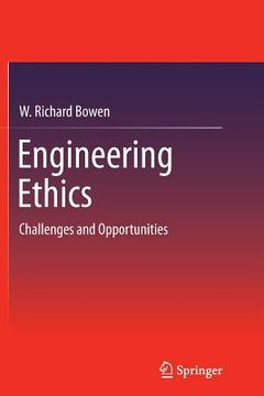 portada Engineering Ethics: Challenges and Opportunities (en Inglés)