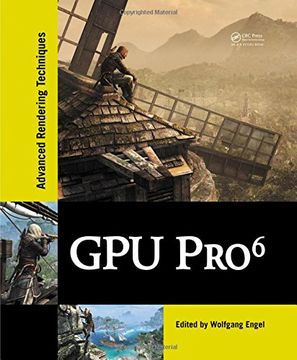 portada GPU Pro 6: Advanced Rendering Techniques (en Inglés)