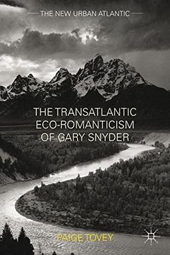 portada The Transatlantic Eco-Romanticism of Gary Snyder (The New Urban Atlantic)