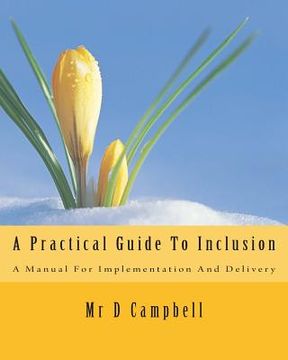 portada A Practical Guide To Inclusion: A Manual For Implementation and Delivery (en Inglés)