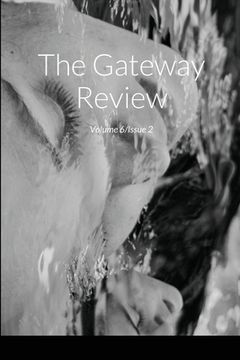 portada The Gateway Review Volume 6, Issue 2 (en Inglés)