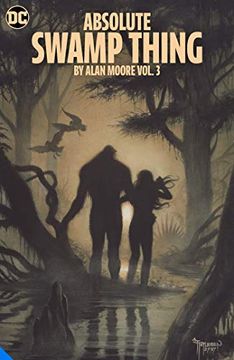 portada Absolute Swamp Thing by Alan Moore Vol. 3 