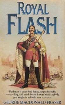 portada Royal Flash (The Flashman Papers, Book 2)