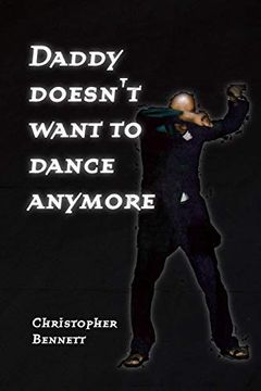 portada Daddy Doesn't Want to Dance Anymore (en Inglés)