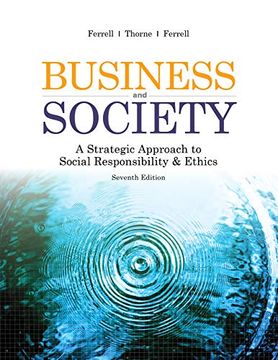 portada Business & Society: A Strategic Approach to Social Responsibility & Ethics (en Inglés)