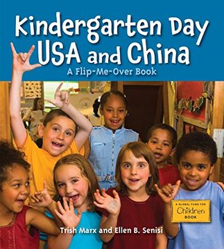 portada Kindergarten Day USA and China: A Flip-Me-Over Book (en Inglés)