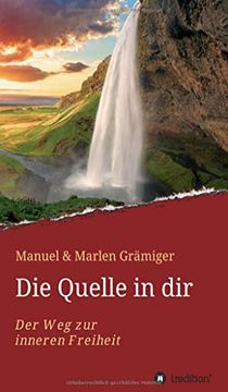 portada Die Quelle in Dir: Der weg zur Inneren Freiheit (in German)