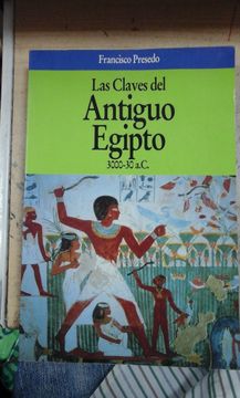 portada Las Claves del Antiguo Egipto 3000-30 a. C. (Barcelona, 1993)
