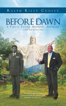portada Before Dawn: A Time of Testing, Humbling, Suffering, and Sacrificing (in English)