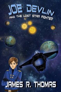 portada Joe Devlin: And The Lost Star Fighter (en Inglés)