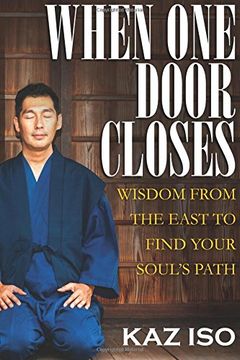 portada When One Door Closes: Wisdom From The East  to Find Your Soul’s Path