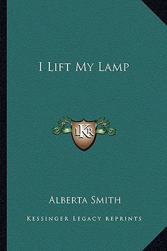 portada i lift my lamp (in English)