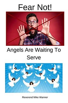 portada Fear Not! Angels are Waiting to Serve! (en Inglés)