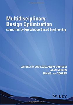 portada Multidisciplinary Design Optimization Supported By Knowledge Based Engineering (en Inglés)