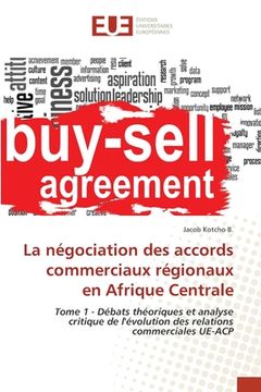 portada La négociation des accords commerciaux régionaux en Afrique Centrale (in French)