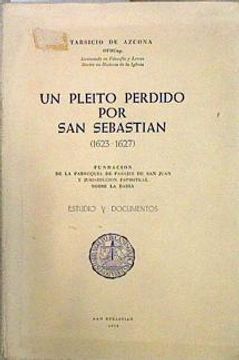 portada Un Pleito Perdido por san Sebastián (1623-1627)