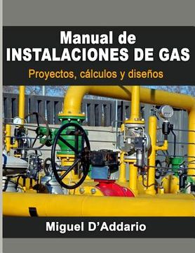 portada Manual de Instalaciones de Gas: Proyectos, Cálculos y Diseños