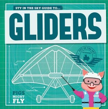 portada Gliders (Pigs Might Fly! ) (en Inglés)