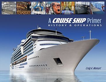 portada A Cruise Ship Primer: History & Operations
