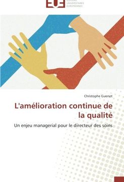 portada L'amélioration continue de la qualité: Un enjeu managerial pour le directeur des soins