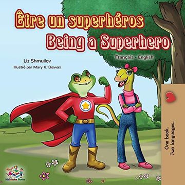 portada Être un Superhéros Being a Superhero: French English Bilingual Book (English French Bilingual Collection) (in French)