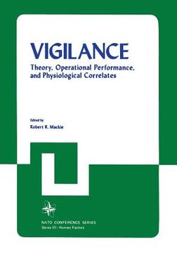 portada Vigilance: Theory, Operational Performance, and Physiological Correlates (en Inglés)