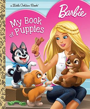 portada Barbie: My Book of Puppies (Barbie) (Little Golden Book) (en Inglés)