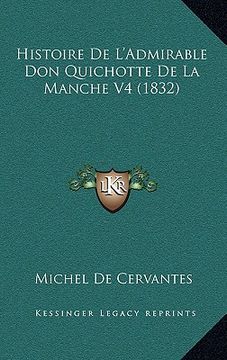 portada Histoire De L'Admirable Don Quichotte De La Manche V4 (1832) (in French)