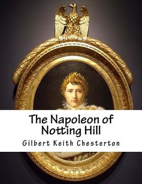 portada The Napoleon of Notting Hill (en Inglés)