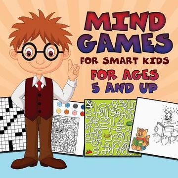 portada Mind Games for Smart Kids: For Ages 5 and Up (en Inglés)