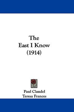 portada the east i know (1914) (in English)