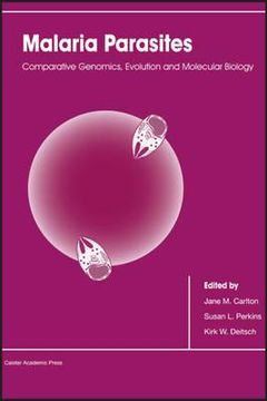 portada malaria parasites: comparative genomics, evolution and molecular biology (en Inglés)