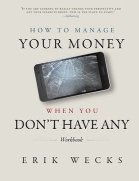 portada How to Manage Your Money When You Don't Have Any Workbook