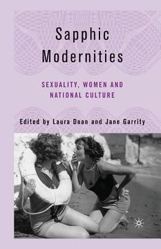 portada Sapphic Modernities: Sexuality, Women and National Culture (en Inglés)