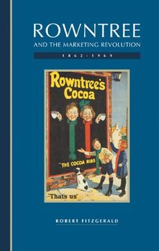 portada Rowntree and the Marketing Revolution, 1862 1969 (in English)