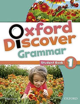 portada Oxford Discover Grammar 1: Student's Book - 9780194432597 (in English)