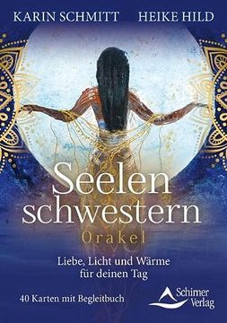 portada Seelenschwestern - Liebe, Licht und Wärme für Deinen Tag: 40 Karten mit Begleitbuch (in German)
