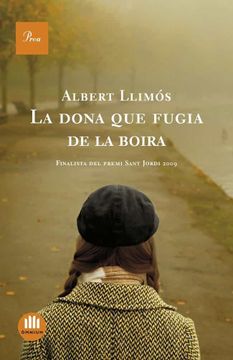 portada La Dona que Fugia de la Boira: Finalista Premi Sant Jordi 2009 (a tot Vent-Rúst) (in Catalá)