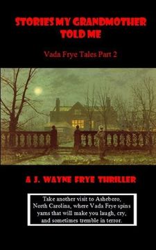 portada Stories My Grandmother Told Me: Vada Frye Tales - Part 2 (en Inglés)