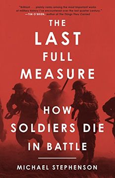 portada The Last Full Measure: How Soldiers die in Battle 