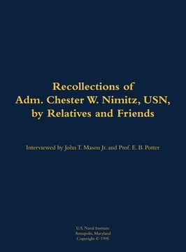 portada Recollections of Adm. Chester W. Nimitz, USN, by Relatives and Friends (en Inglés)
