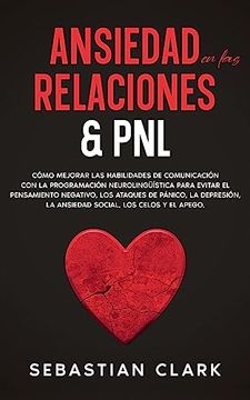 portada Ansiedad en las Relaciones & pnl