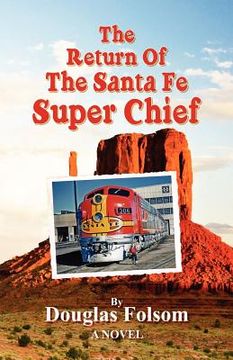 portada the return of the santa fe super chief (in English)