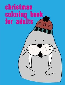 portada Christmas Coloring Book For Adults: Coloring Pages, Relax Design from Artists for Children and Adults (en Inglés)